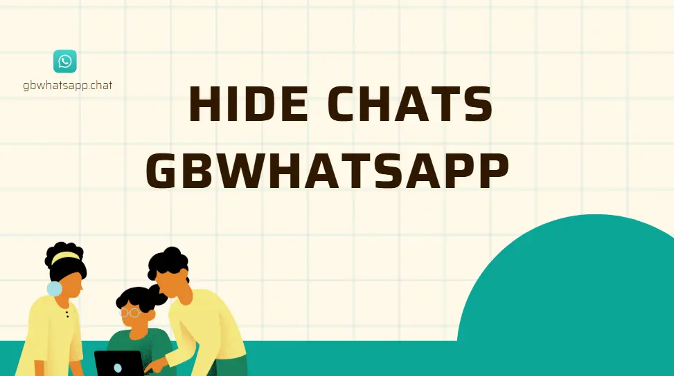 Methods to Hide Chat in GB WhatsApp 2025
